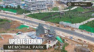 IKN Terkini Update Pembangunan Memorial Park di IKN