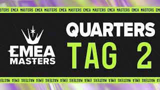 EMEA Masters Spring 2023 - Quarterfinals Tag 2 GER