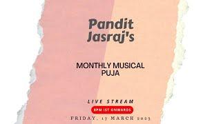 Musical Puja for Pandit Jasraj ji