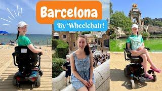 BARCELONA BY WHEELCHAIR Sagrada Familia Park Guell and the most accessible beach in Europe