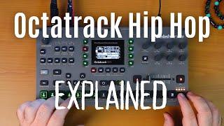 As Good as an MPC? - Hip Hop Beats on the Elektron Octatrack