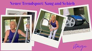 Der neue Trend Sport Saug and Schieb