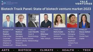 Biotech Panel State of Biotech Venture Market 2023