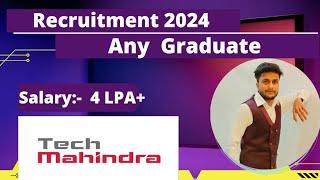 Tech Mahindra Mass Hiring For 2024 Batch  Mahindra Recruitment 2024  Off Campus Drive