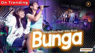 Pengamen Cilik Bunga Ayu Ft. Vita Alvia - BUNGA Official MV Bubblegum Accoustic