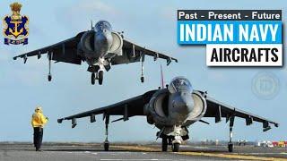 List Of Indian Navys Fighter Aircrafts - Past Present & Future