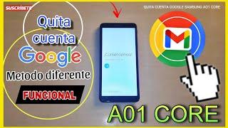 Quita la cuenta Google del GALAXY A01 CORE  MANUALMENTE 