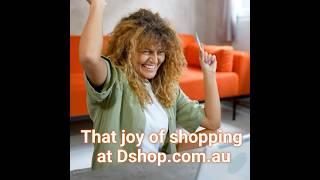 Joy of Shopping at Dshop.com.au