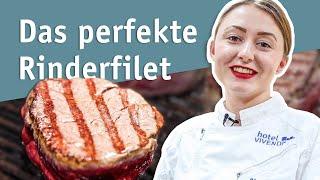 HOW TO Steak braten  Das perfekte Rinderfilet  RESTAURANT VIVENDI Paderborn