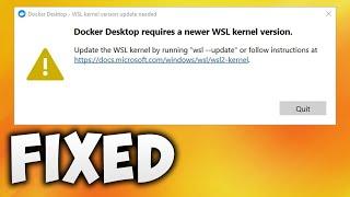 How to Fix Docker Desktop Requires a Newer WSL Kernel Version Error Windows 11  10