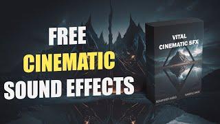 Free Cinematic Sound Effects