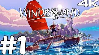 WINDBOUND - Gameplay Walkthrough Part 1 - Survival Full Game 4K 60FPS