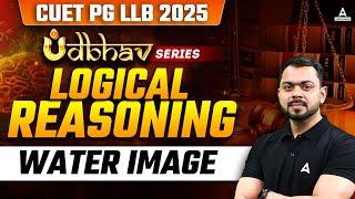 CUET PG LLBMH-CET LAW 2025  Water Image for CUET PG 2025  Logical Reasoning Class By Sonu Sir