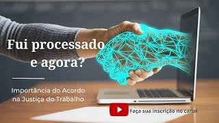 Fui processado na Justiça do Trabalho e Agora?