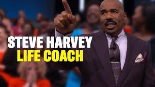 Who’s Got the Better Advice? Steve Harvey The Life Coach