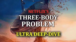 Three Body Problem ULTRA DEEP DIVE Netflix Vs Book Comparison