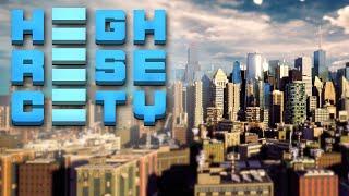 An Economy Simulator with a Modern Twist - Highrise City