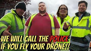 We Will Call The Police If You Fly your Drone ️