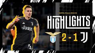 HIGHLIGHTS  LAZIO 2-1 JUVENTUS  Miliks goal is worth the final  COPPA ITALIA