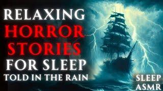 Close Your Eyes and Relax Deeply  Scary Stories Told In The Rain  Terrifying tales  Vol. 2