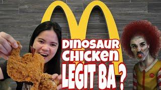 DINOSAUR CHICKEN NG MCDO  LEGIT BA ?