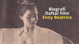 Biodata dan Daftar Film Enny Beatrice