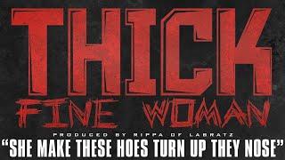 Chalie Boy - Thick Fine Woman feat. Lil Ronny MothaF Fat Pimp & No Shame Official Audio