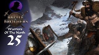 Lets Play Battle Brothers - Warriors Of The North - Part 25 - Alps