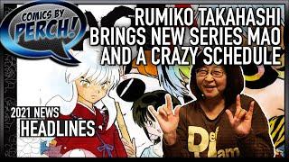 Rumiko Takahashis new Mao series and an intense work schedule