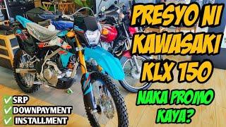 Presyo Ni Kawasaki KLX 150 Latest Model Langga Gail Review &  Walkthrough