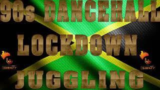 90S OLD SCHOOL DANCEHALL MIX INSIDE QUARANTINE LOCKDOWN JUGGLING THIRD PHASE