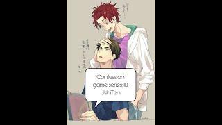 Confession game series 10 UshiTen