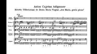 Adlgasser Anton Cajetan 1729 - 1777 Ave Maria Motetto Offertorium de Beata Maria Virgine.