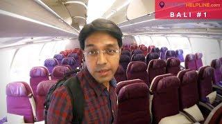 DELHI TO BALI Indonesia Advantages of Malaysia Airlines? How I got Bali Visa?