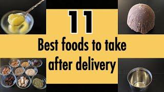 Best foods after delivery  Postpartum foods  Best foods for Breastfeeding mothers