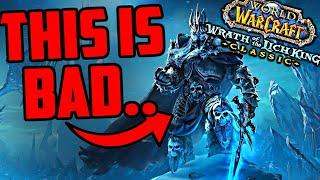 The PROBLEMS With The WOTLK Prepatch