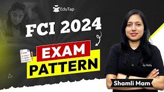 Food Corporation of India Exam Pattern 2024  FCI Phase1 & Phase 2 Exam Pattern Details  EduTap