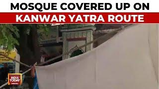 Kanwar Yatra Row Haridwar Mosque Covered On Kanwar Yatra Route Cover-Up Removed Amid Outrage