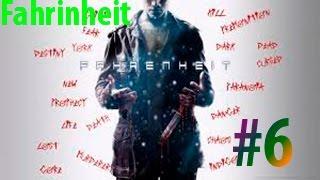 Прохождение Fahrenheit. Часть 6. Всё или ничего.