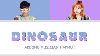 AKMU – DINOSAUR Lyrics  COLOR CODED - HAN - ROM - ENG 