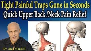 Tight Painful Traps Gone in Seconds  Quick Upper Back & Neck Pain Relief - Dr Mandell