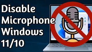 How to Disable Microphone on Windows 11 and Windows 10 Protect Your Privacy by Disabling Microphone