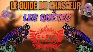 Le Guide du Chasseur #16 Les Quêtes