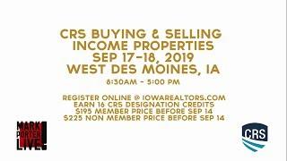 CRS Buying and Selling Income Properties Coming to West Des Moines IA