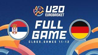 Class. Game 11-12  Serbia v Germany  Full Basketball Game  FIBA U20 EuroBasket 2024