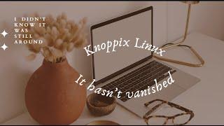 Knoppix Yes It Still Exists