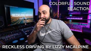 PROFESSIONAL AUDIO ENGINEER REACTS RECKLESS DRIVING - LIZZY MCALPINE