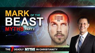 Mark of the Beast Myths Part 2 with Scott Ritsema