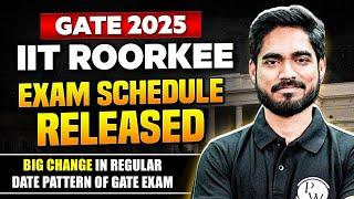 GATE 2025 Exam Date  IIT Roorkee Released Exam Schedule