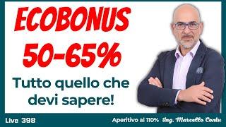 ECOBONUS 50-65% Tutto quello che devi sapere - Aperitivo al 110% - N. 398